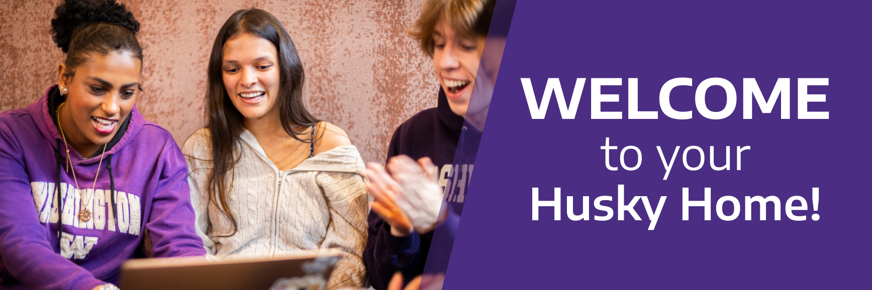 UW Husky students in the hall, welcome to your husky home HUSKY HOME on the HFS website